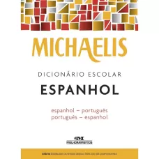 Dicionário Escolar Espanhol Michaelis Melhoramentos